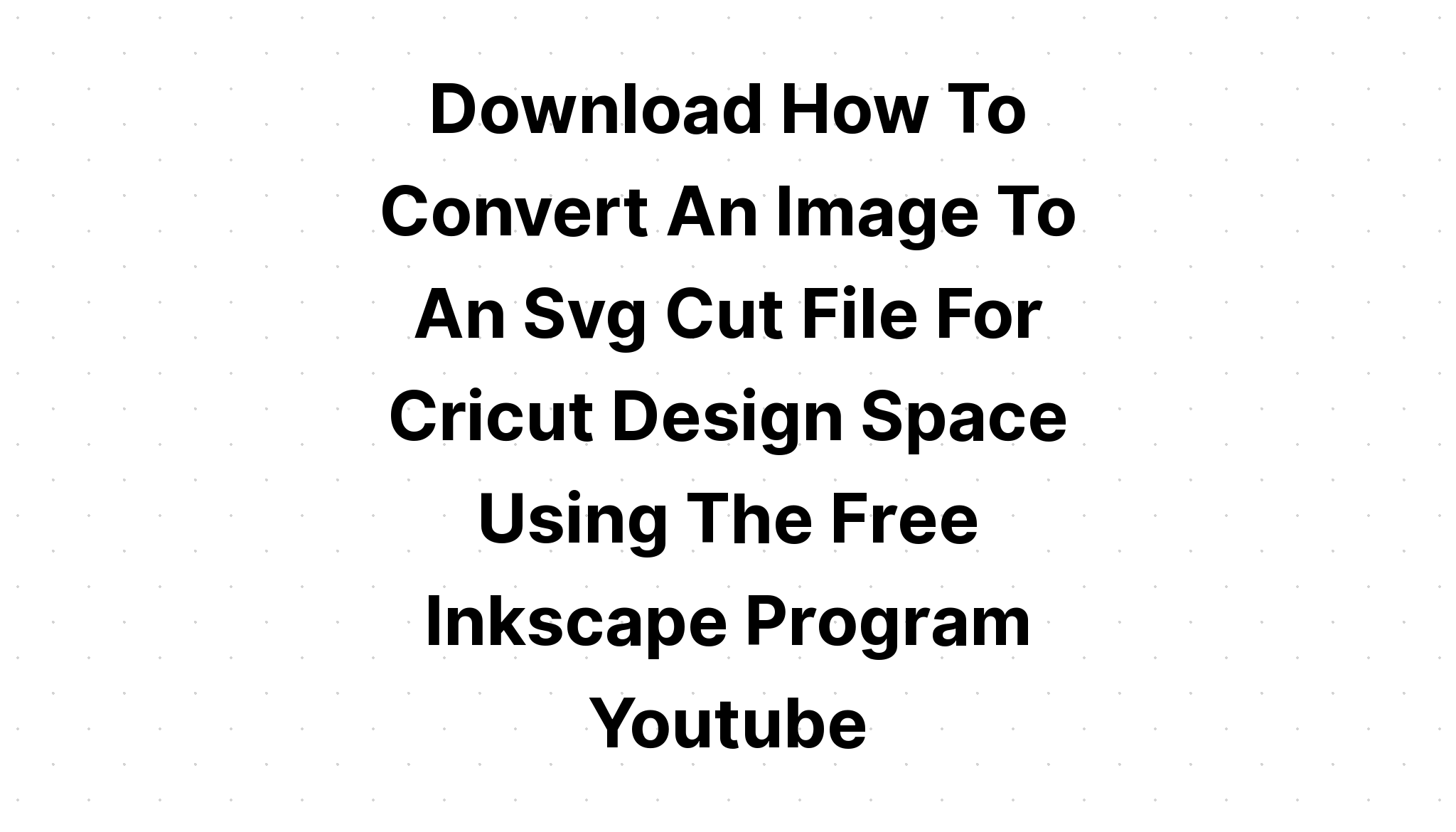 Download How To Create A Multi Layered Svg In Inkscape For Cricut - Layered SVG Cut File